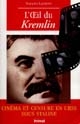 L' oeil du Kremlin : cinéma et censure en URSS sous Staline : 1928-1953