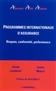 Programmes internationaux d'assurance : Risques, conformité, performance