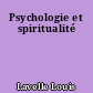 Psychologie et spiritualité