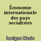 Économie internationale des pays socialistes
