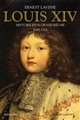 Louis XIV : histoire d'un grand règne, 1643-1715