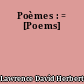Poèmes : = [Poems]