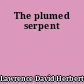 The plumed serpent
