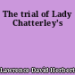 The trial of Lady Chatterley's