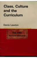 Class, culture and the curriculum