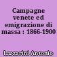 Campagne venete ed emigrazione di massa : 1866-1900