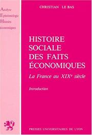 Histoire sociale des faits économiques : la France au XIXe siècle : introduction