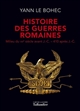 Histoire des guerres romaines : milieu du VIIIe siècle avant J.-C.-410 après J.-C.
