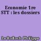 Economie 1re STT : les dossiers