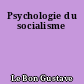 Psychologie du socialisme