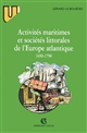 Activités maritimes et sociétés littorales de l'Europe atlantique : 1690-1790