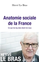 Anatomie sociale de la France : ce que les big data disent de nous