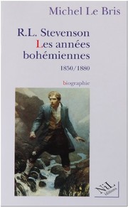 Robert Louis Stevenson : 1 : Les années bohémiennes : [1850-1880]