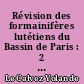 Révision des formainifères lutétiens du Bassin de Paris : 2 : Rotalidae et familles affines