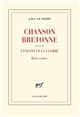 Chanson bretonne : suivi de L'enfant et la guerre : deux contes