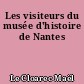 Les visiteurs du musée d'histoire de Nantes