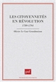 Les citoyennetés en révolution : 1789-1794