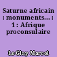 Saturne africain : monuments... : 1 : Afrique proconsulaire
