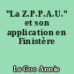 "La Z.P.P.A.U." et son application en Finistère