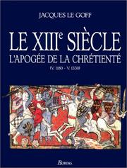 L'Apogée de la chrétienté : v. 1180-v. 1330