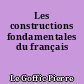 Les constructions fondamentales du français