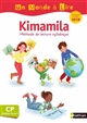 Kimamila CP : méthode de lecture syllabique : cahier-livre 1 : programmes modifiés 2018