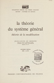 La Théorie du système général : théorie de la modélisation