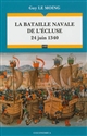 La bataille navale de l'Écluse : 24 juin 1340