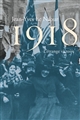 1918 : l'étrange victoire