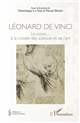 Léonard de Vinci : le corps... à la croisée des sciences et de l'art : [un colloque international tenu à Brest, les 5 et 6 décembre 2019]