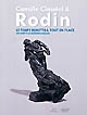 Camille Claudel & Rodin : le temps remettra tout en place