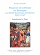 Finances et politique en Bretagne au début des temps modernes, 1491-1547 : étude d'un processus d'intégration au royaume de France