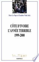 Côte d'Ivoire : L'année terrible 1999-2000
