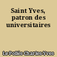 Saint Yves, patron des universitaires