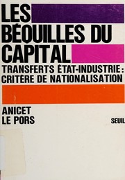 Les Béquilles du capital : les transferts état-industrie, critère de nationalisation
