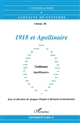 1918 et Apollinaire : [Actes des rencontres, Université de Paris 13, juin 1998]