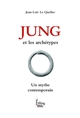 Jung et les archétypes : Un mythe contemporain