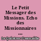 Le Petit Messager des Missions. Echo des Missionnaires Nantais 1880 r1963