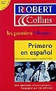 Primero en español : dictionnaire français-espagnol, espagnol-français