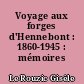 Voyage aux forges d'Hennebont : 1860-1945 : mémoires