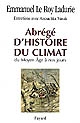 Abrégé d'histoire du climat : du Moyen Âge à nos jours