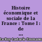 Histoire économique et sociale de la France : Tome I : de 1450 à 1660 : Second volume : Paysannerie et croissance