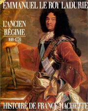 L'Ancien Régime : de Louis XIII à Louis XV, 1610-1770