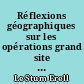Réflexions géographiques sur les opérations grand site : les marais de Guérande et la baie du Mont Saint Michel