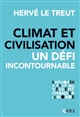 Climat et civilisation : un défi incontournable