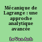 Mécanique de Lagrange : une approche analytique avancée
