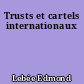Trusts et cartels internationaux