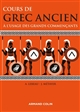 Cours de grec ancien : à l'usage des grands commençants