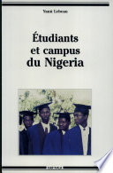 Etudiants et campus du Nigéria : recomposition du champ universitaire et sociabilités étudiantes