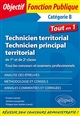 Technicien territorial, technicien principal territorial : de 1re et de 2e classe : tous les concours et examens professionnels